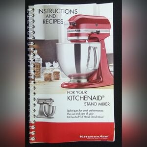 KitchenAid Stand Mixer 2014 Spiral Bound Recipe & Instruction Guide Book  Manua